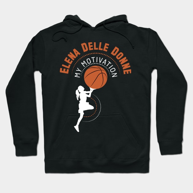 My Motivation - Elena Delle Donne Hoodie by SWW